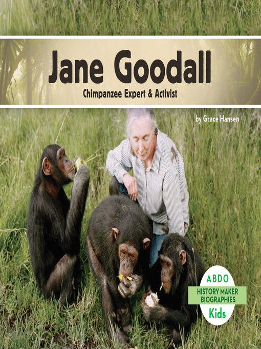 Grace Hansen创作的Jane Goodall作品的详细信息 - 可供借阅